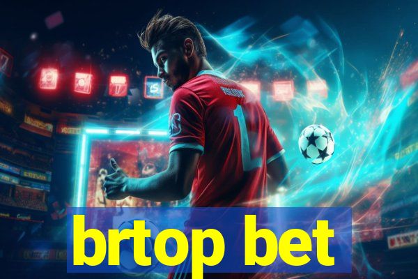 brtop bet